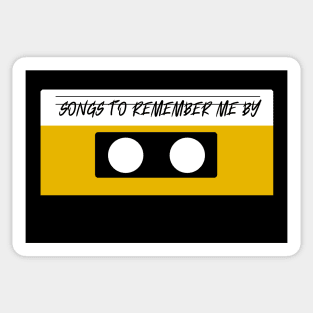 Songs To Remember Me by Sticker